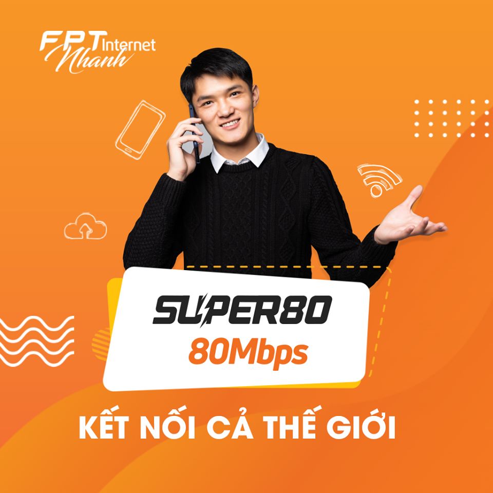 gói super 80 fpt, ftth super 80, super80 fpt, gói cước 80mb fpt
