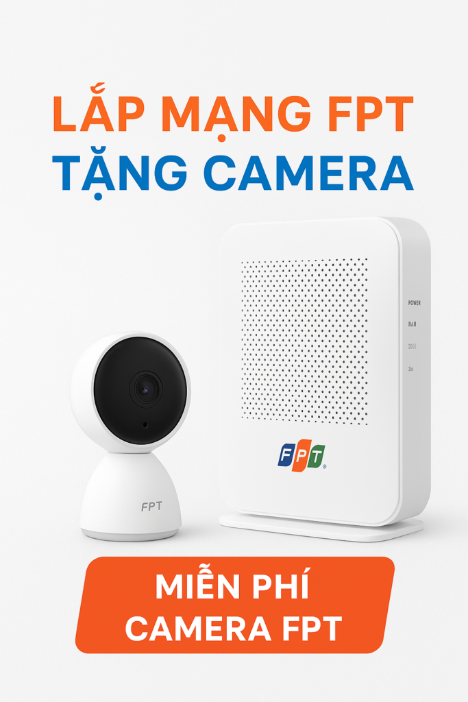 lắp mạng fpt tặng camera